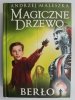 MAGICZNE DRZEWO. BERŁO - Andrzej Maleszka